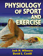 Physiology of Sport and Exercise W/ Keycode Letter - Wilmore, Jack, Dr.