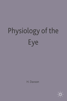 Physiology of the Eye - Davson, Hugh