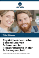 Physiotherapeutische Behandlung von Schmerzen im Iliosakralgelenk in der Schwangerschaft