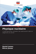 Physique nucl?aire