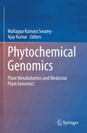 Phytochemical Genomics: Plant Metabolomics and Medicinal Plant Genomics