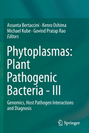 Phytoplasmas: Plant Pathogenic Bacteria - III: Genomics, Host Pathogen Interactions and Diagnosis