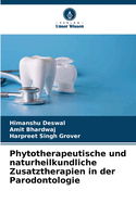 Phytotherapeutische und naturheilkundliche Zusatztherapien in der Parodontologie