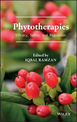 Phytotherapies: Efficacy, Safety, and Regulation - Ramzan, Iqbal (Editor)