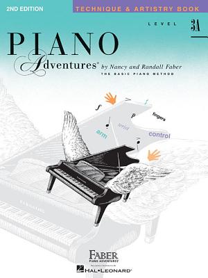 Piano Adventures - Technique & Artistry Book - Level 3a - Faber, Nancy (Composer), and Faber, Randall (Composer)