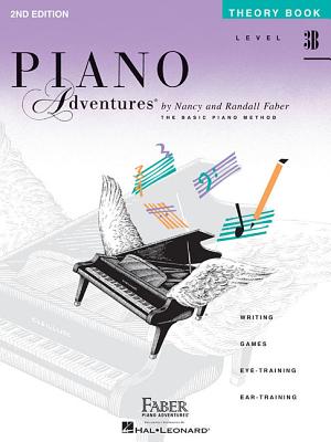Piano Adventures - Theory Book - Level 3b - Faber, Nancy (Composer), and Faber, Randall (Composer)