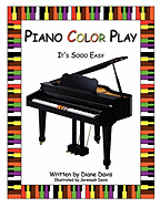 Piano Color Play: It's Sooo Easy