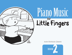 Piano Music For Little Fingers Book 2