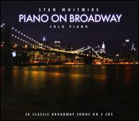 Piano on Broadway: Solo Piano - Stan Whitmire