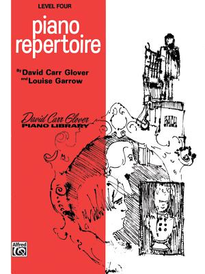 Piano Repertoire: Level 4 - Glover, David Carr, and Garrow, Louise