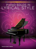 Piano Solos in Lyrical Style: Early Intermediate
