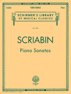 Piano Sonatas - Centennial Edition: Schirmer Library of Classics Volume 1992 Piano Solo