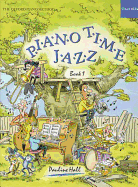 Piano Time Jazz Book 1 - Hall, Pauline, MB (Composer)