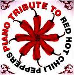 Piano Tribute to Red Hot Chili Peppers