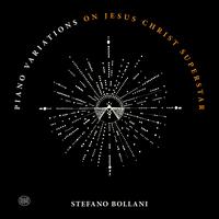 Piano Variations on Jesus Christ Superstar - Stefano Bollani