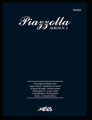 Piazzolla Albm N. 2: Partituras para piano originales - Argentina, Melos