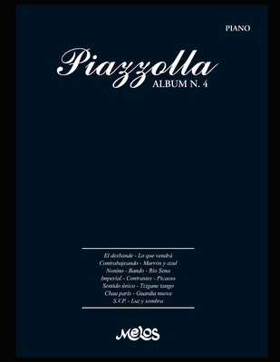 Piazzolla Albm N. 4: Partituras para piano originales - Argentina, Melos