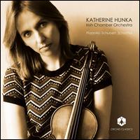 Piazzolla, Schubert, Schnittke - Katherine Hunka (violin); Nicola Sweeney (violin); Irish Chamber Orchestra; Katherine Hunka (conductor)