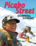 Picabo Street: Downhill Dynamo