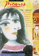 Picasso: Breaking the Rules of Art