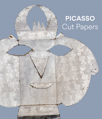 Picasso Cut Papers - Picasso, Pablo, and Burlingham, Cynthia (Editor), and Pesenti, Allegra (Editor)