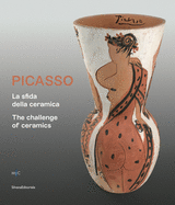 Picasso: The Challenge of Ceramics