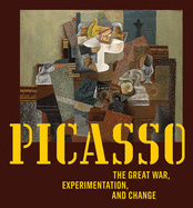 Picasso: The Great War, Experimentation and Change