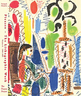 Picasso. the Lithographic Work. Volume II. 1949-1969