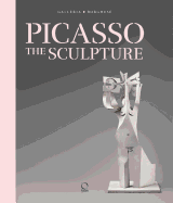 Picasso: The Sculpture