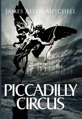 Piccadilly Circus - Mitchell, James Allen