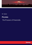 Picciola: The Prisoner of Finestrella