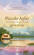 Piccolo Aglio: Racconti incantati per tutte le et?