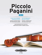 Piccolo Paganini Vol. 2: 30 Intermediate Recital Pieces for Violin and Piano, Conductor Score & Parts
