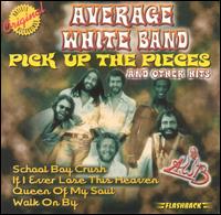 Pick Up the Pieces and Other Hits [Rhino Flashback] - Average White Band