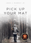 Pick Up Your Mat