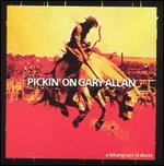 Pickin' on Gary Allan: A Bluegrass Tribute