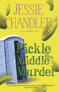 Pickle in the Middle Murder