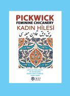 Pickwick: Feminine Chicanery (Kad n Hilesi): An Ottoman Turkish Reader