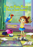 Pico, the Pesky Parrot - Pico, El Loro Latoso: A Bilingual Story, English and Spanish