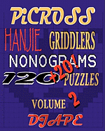 Picross, Hanjie, Griddlers, Nonograms: 120+20! Puzzles