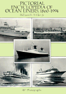 Pictorial Encyclopedia of Ocean Liners, 1860-1994: 417 Photographs