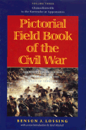 Pictorial Field Book of the Civil War: Journeys Through the Battlefields in the Wake of Conflict - Lossing, Benson John, Professor, and Mitchell, Reid (Introduction by)