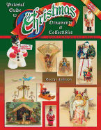 Pictorial Guide to Christmas Ornaments & Collectibles