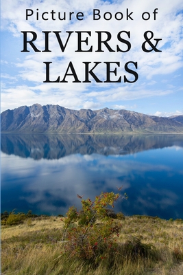 Picture Book of Rivers and Lakes: For Seniors with Dementia, Memory Loss, or Confusion (No Text) - Books, Mighty Oak