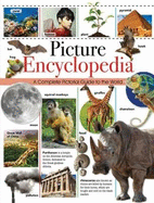 Picture Encyclopedia: A Complete Pictorial Guide to the World