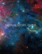 Picture Story Paper: Outerspace Terestial Big Book Learn to Draw and Write Proportion Letters ( for Kinder-3rd Grade )