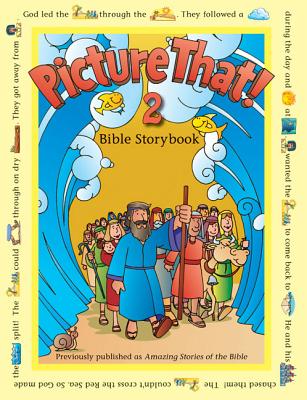 Picture That! 2: Bible Storybook - Harrast, Tracy, Mr.