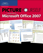 Picture Yourself Learning Microsoft Office