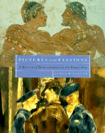 Pictures and Passions: A History of Homosexualty in the Visiual Arts - Saslow, James M