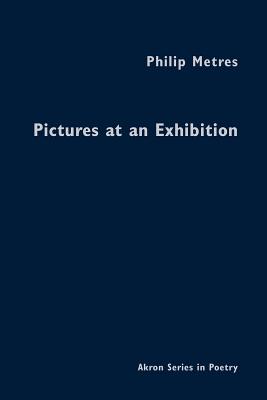 Pictures at an Exhibition: A Petersburg Album - Metres, Philip